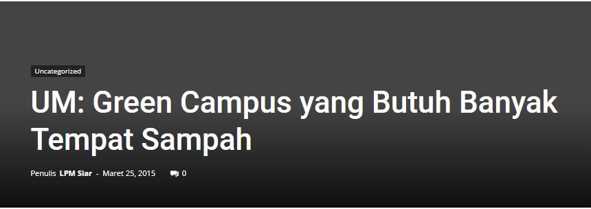 UM: Green Campus yang Butuh Banyak Tempat Sampah